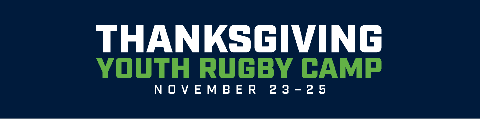Thanksgiving Youth Rugby Camp