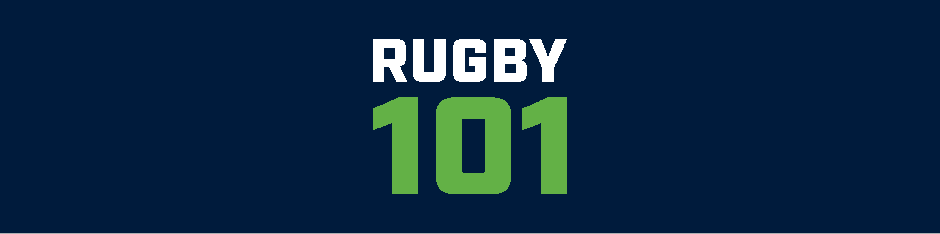 Rugby 101